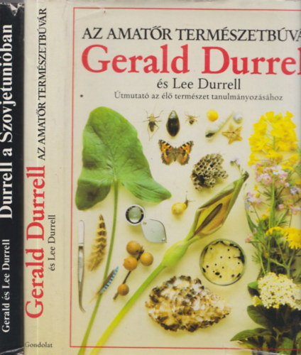 Gerald s Lee Durrell - 2 db Gerald Durrell: Durrell a Szovjetuniban + Az amatr termszetbvr