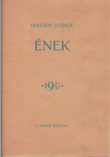 Csandy Gyrgy - nek 1923- 1930 -Vers