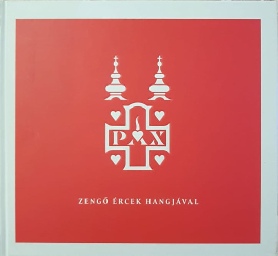 Werner Krisztina  (szerk.) - Zeng� �rcek Hangj�val...