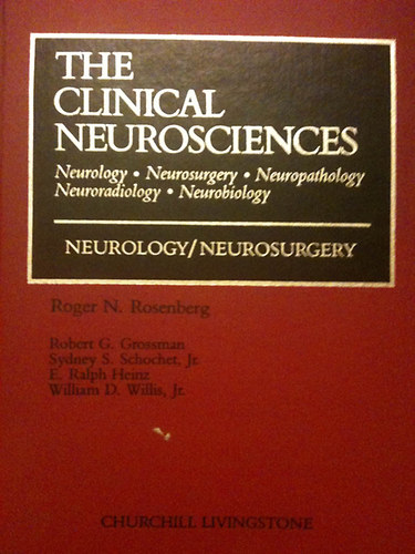 Roger N. Rosenberg - The Clinical Neurosciences