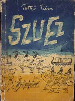Peth� Tibor - Szuez