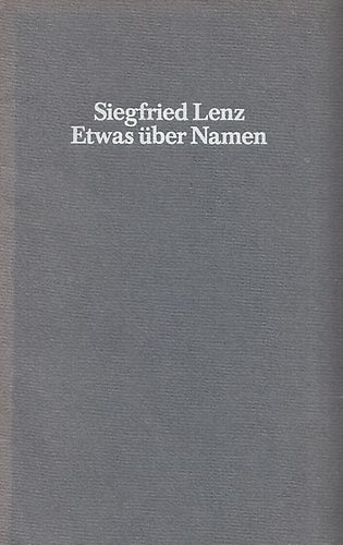 Siegfried Lenz - Etwas �ber Namen