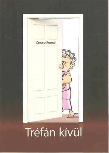 Cezaro Rossetti - Trfn kvl