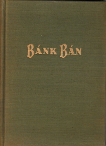 Katona J�zsef - B�nk b�n