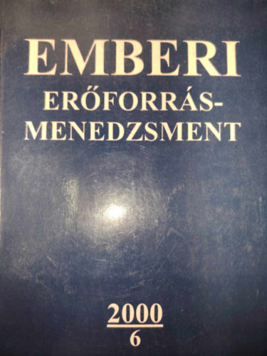 Dr. So�s B�la szerk. - Emberi er�forr�smenedzsment 2000/6