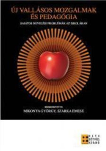 Mikonya Gyrgy - j vallsos mozgalmak s a pedaggia