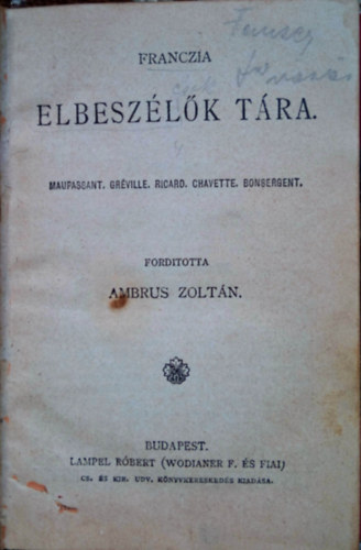 Franczia elbeszlk tra I-IV. - H. G. Wells: Dr. Moreau szigete (egybektve)