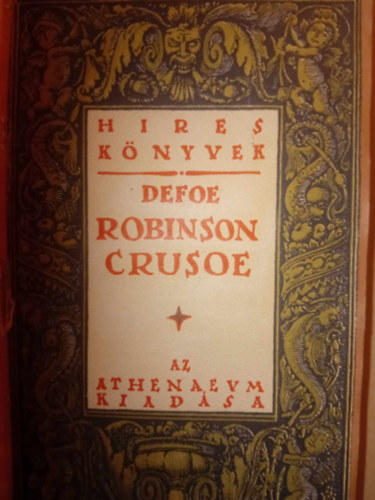 Daniel Defoe - Robinson Crusoe