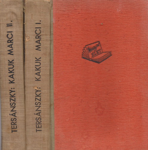 Ters�nszky J�zsi Jen� - Kakuk Marci I-II.