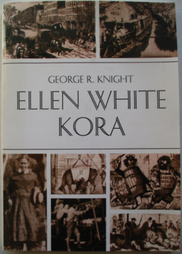 George R. Knight - Ellen White kora