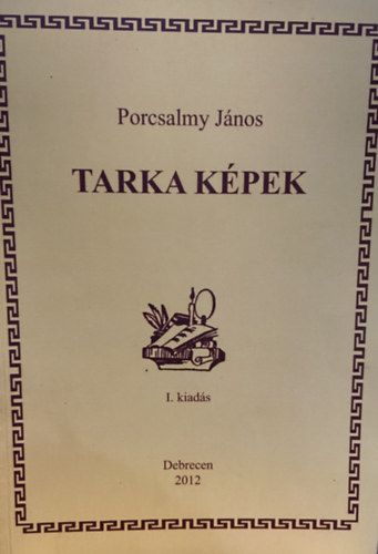 Dr. Porcsalmy J�nos - Tarka k�pek