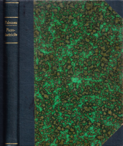 Palmans  (Ed.) - Piezo-lectricit. Thorie et pratique