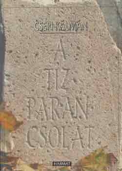 Cseri Kálmán - A tízparancsolat