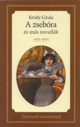 Kr�di Gyula - A zseb�ra �s m�s novell�k