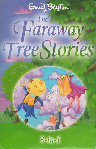 Enid Blyton - The Faraway Tree Stories