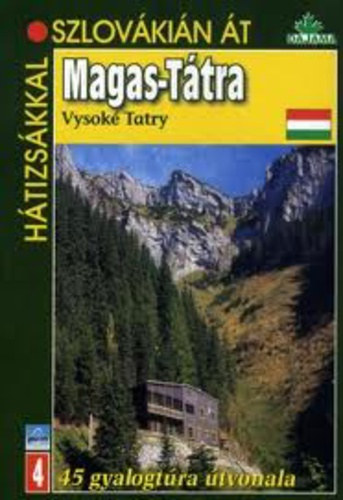 Magas-Ttra - Htizskkal Szlovkin t