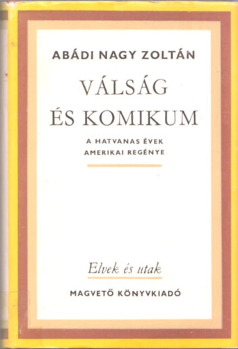 Ab�di Nagy Zolt�n - V�ls�g �s komikum
