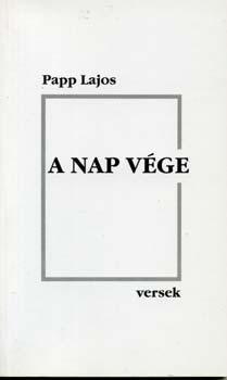 Papp Lajos - A nap vge - Versek