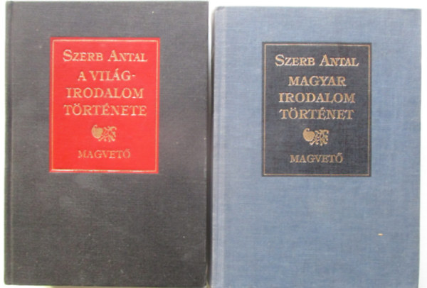 Szerb Antal - Magyar irodalom t�rt�net + A vil�girodalom t�rt�nete (2 k�tet)