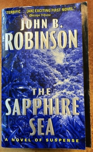 John B. Robinson - The Sapphire Sea
