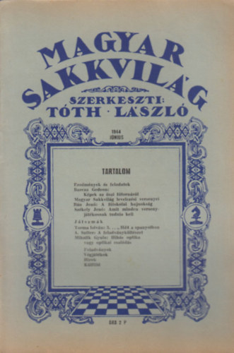 Tth Lszl  (szerk.) - Magyar Sakkvilg 1944 Jnius