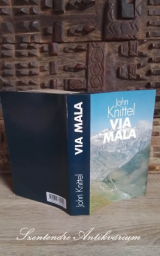 Vajda Mikl�s  (ford.), Vajda G�bor (ford.) John Knittel (Hermann Emanuel Knittel) - Via Mala - ford�totta: Vajda Mikl�s �s Vajda G�bor (Saj�t k�ppel!)