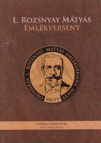 L. Rozsnyay M�ty�s eml�kverseny