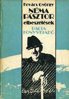 Kovács György - Néma pásztor - Elbeszélések