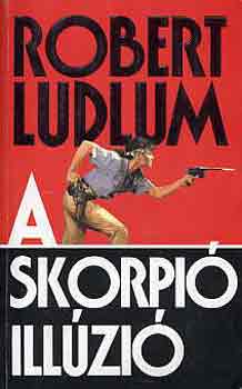 Robert Ludlum - A skorpi illzi