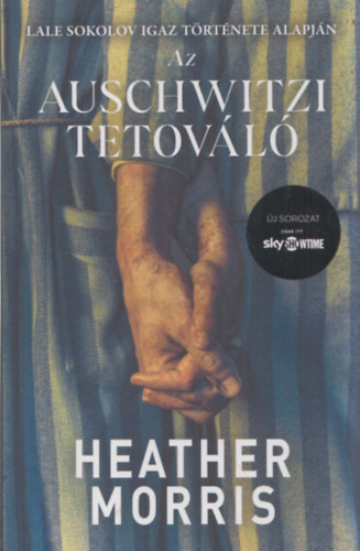 Heather Morris - Az auschwitzi tetov�l�