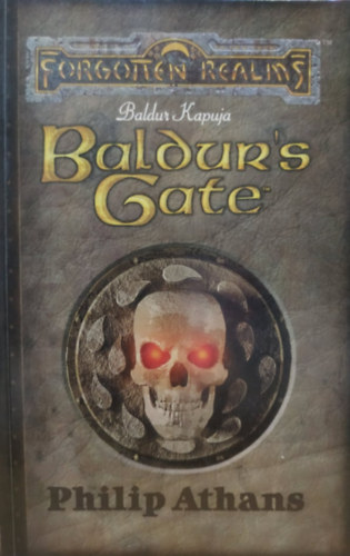 Philip Athans - Baldur's Gate (Baldur kapuja) - Forgotten Realms