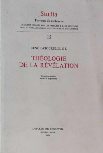 S. J. Ren Latourelle - Thologie de la Rvlation - Studia Travaux de recherche 15