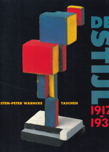 Carsten-Peter Warncke - De Stijl 1917-1931