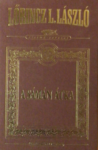 L�rinc L. L�szl� - A s�m�n �tka
