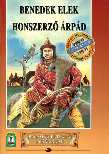 Benedek Elek - Honszerz� �rp�d
