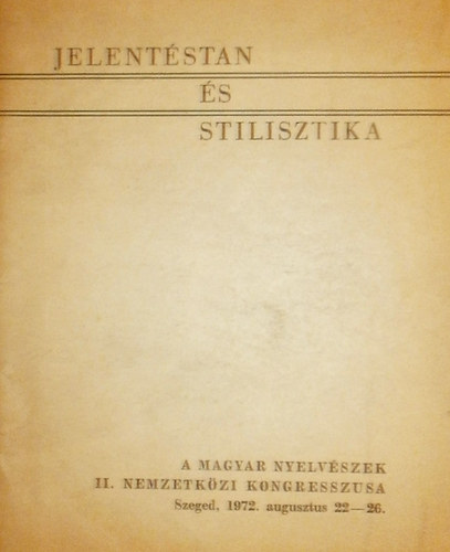 Benk� Lor�nd  (szerk.) - Jelent�stan �s stilisztika