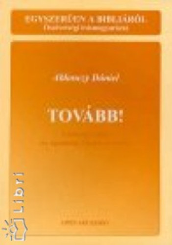 Ablonczy Dániel - Tovább!