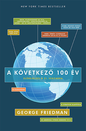 George Friedman - A k�vetkez� 100 �v