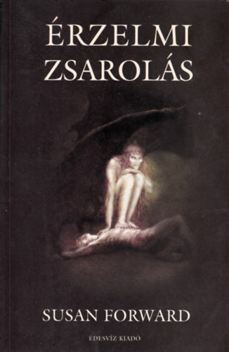 Frazier, Donna Susan Forward - �rzelmi zsarol�s