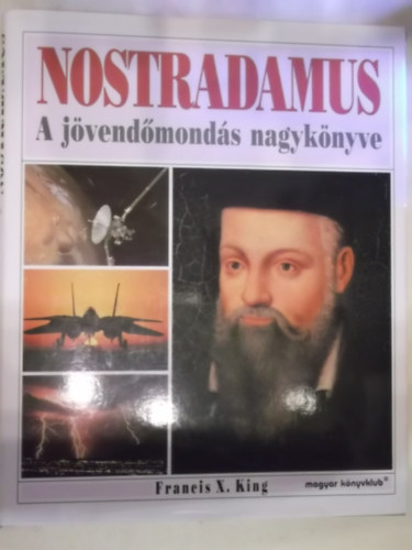F. X. King - Nostradamus - A j�vend�mond�s nagyk�nyve