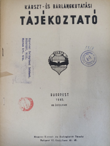 Frojimovics P�ter - Karszt- �s barlangkutat�si t�j�koztat� 1963. VIII. �vfolyam