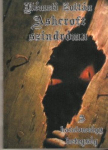 N�meti Zolt�n - Ashcroft-szindr�ma I. - A Graystone-h�z �tka