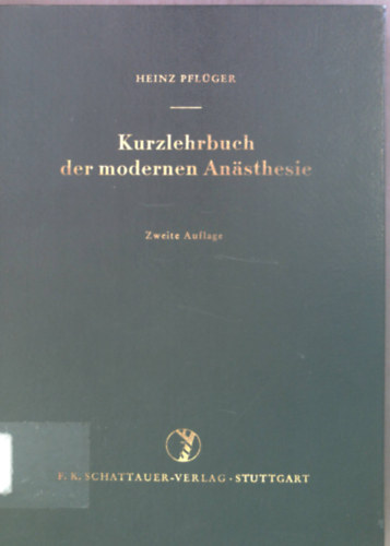 Heinz Pfl�ger - Kurzlehrbuch der modernen An�sthesie