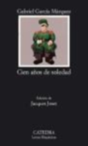 Gabriel García Márquez - Cien anos de soledad