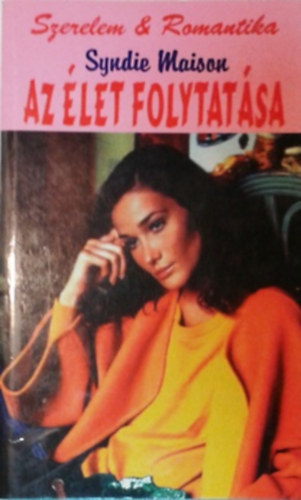 Syndie Maison - Az �let folytat�sa