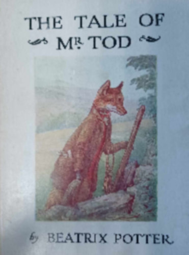 Beatrix Potter - The Tale of Mr. Tod