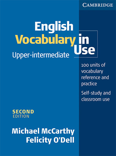 M. McCarthy; F. O'Dell - English vocabulary in use (upper-intermediate)