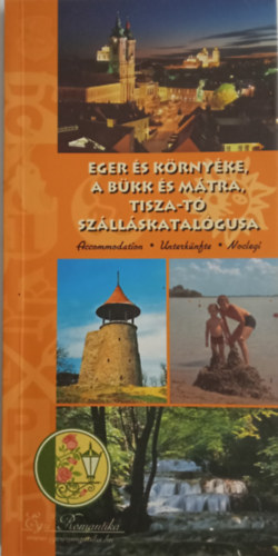 Eger s krnyke, a Bkk s Mtra, Tisza-t szllskatalgusa