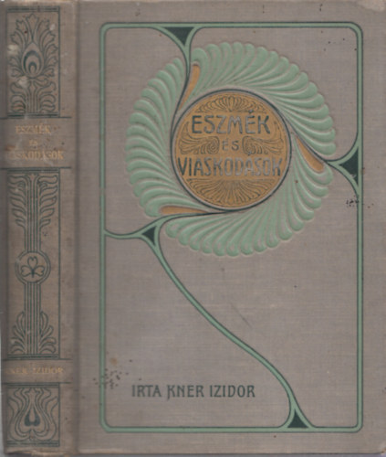 Kner Izidor - Eszmék és viaskodások