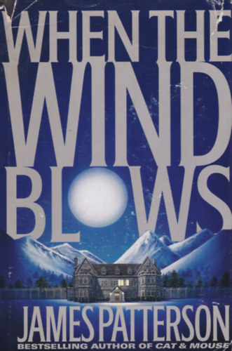 James Patterson - When The Wind Blows